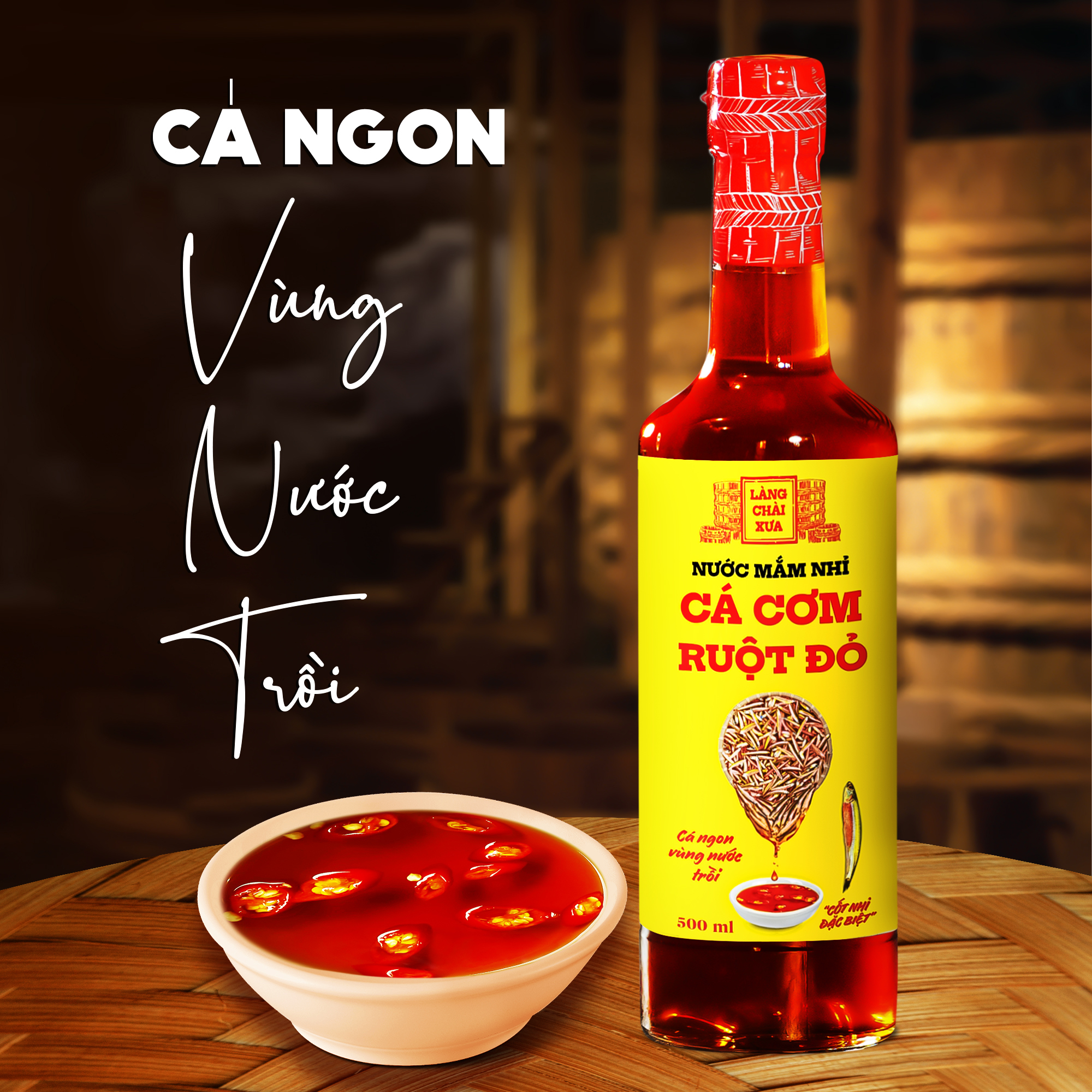 [KF] Nước mắm nhỉ cá cơm ruột đỏ Làng Chài Xưa 500ml/chai cá vàng ngon vùng nước trồi 300 năm truyền thống chai thủy tinh
