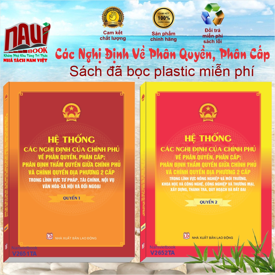 Sách Hệ Thống Các Nghị Định Về Phân Quyền, Phân Cấp; Phân Định Thẩm Quyền Giữa Chính Phủ Và Chính Quyền Địa Phương 2 Cấp