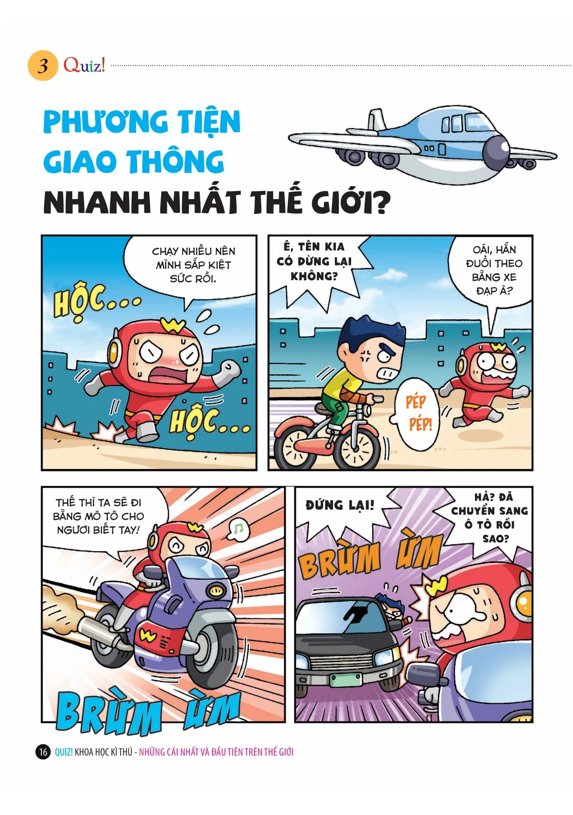 Quiz! Khoa Học Kì Thú: Những Cái Nhất Và Đầu Tiên Trên Thế Giới