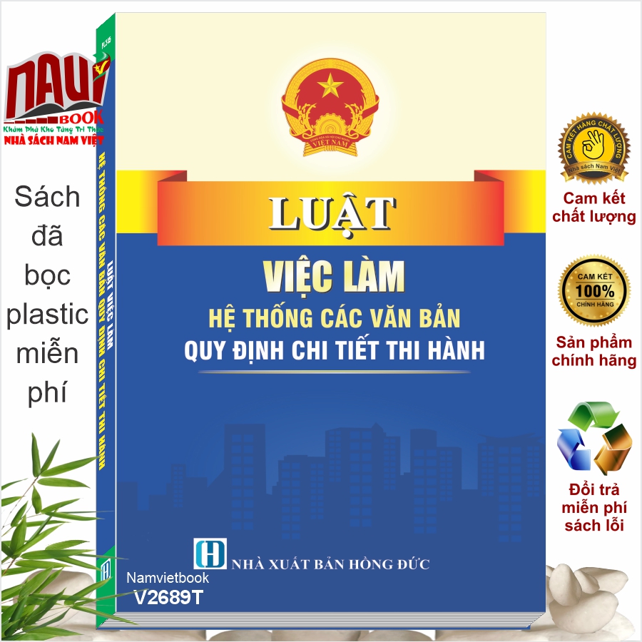 Sách Luật Việc Làm 2025 – Hệ Thống Các Văn Bản Quy Định Chi Tiết Thi Hành