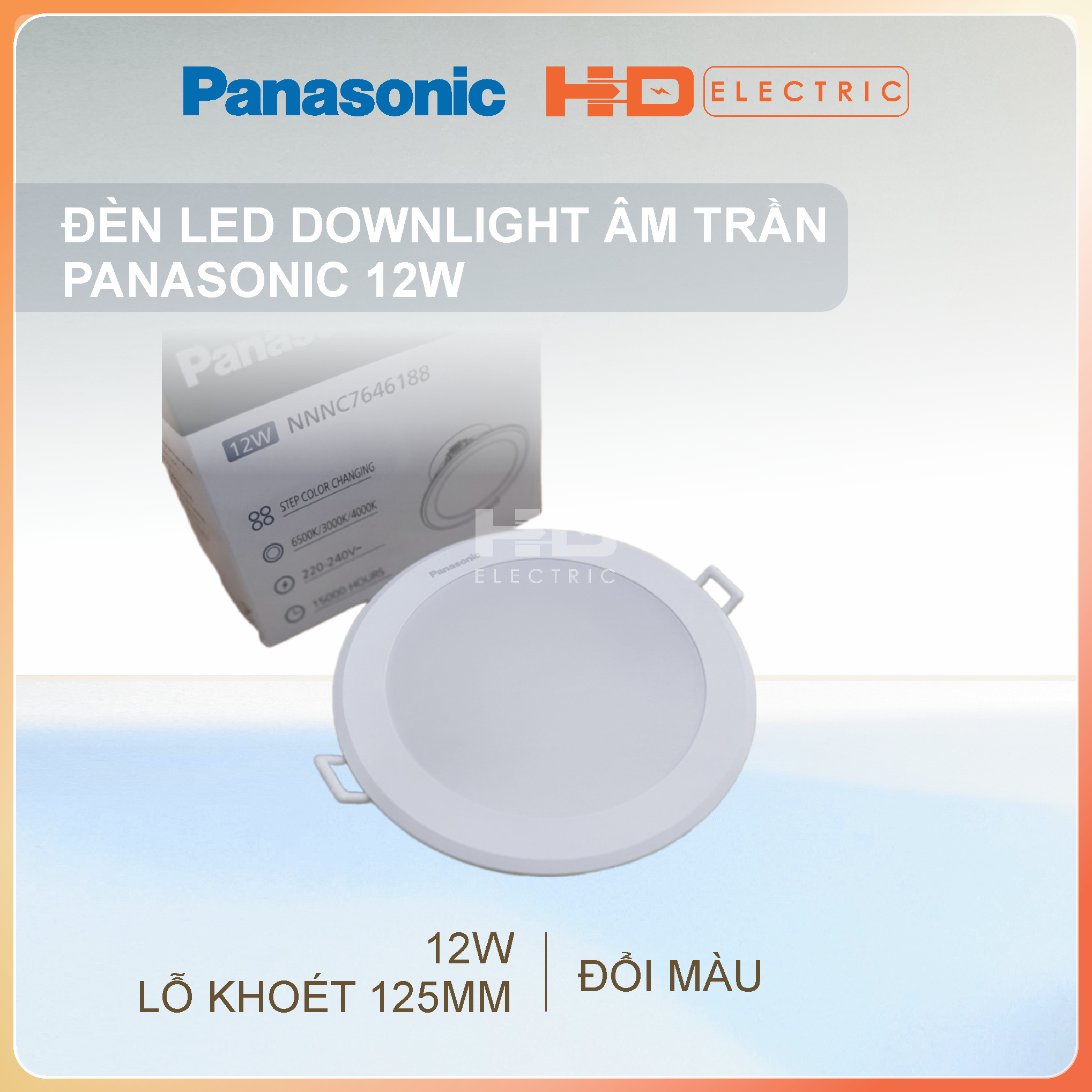 Đèn Led Downlight Âm trần Panasonic 6W 9W 12W ánh sáng trắng trung tính đổi màu