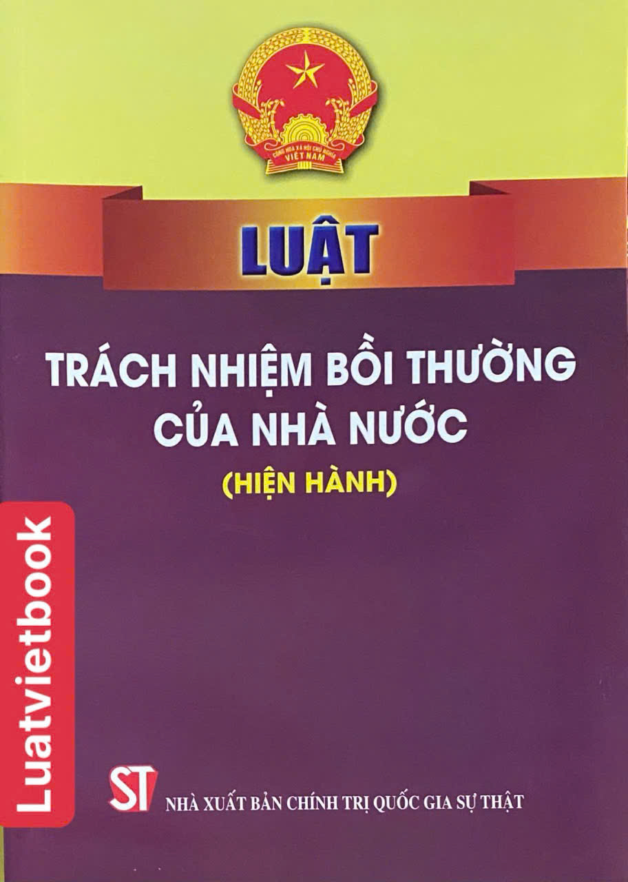 Luật Trách Nhiệm Bồi Thường Của Nhà Nước (Hiện Hành)