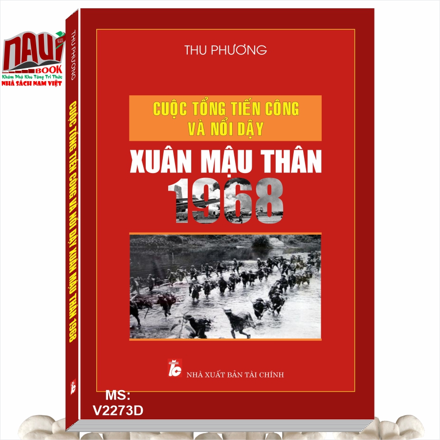 Sách CUỘC TỔNG TIẾN CÔNG VÀ NỔI DẬY TẾT MẬU THÂN 1968