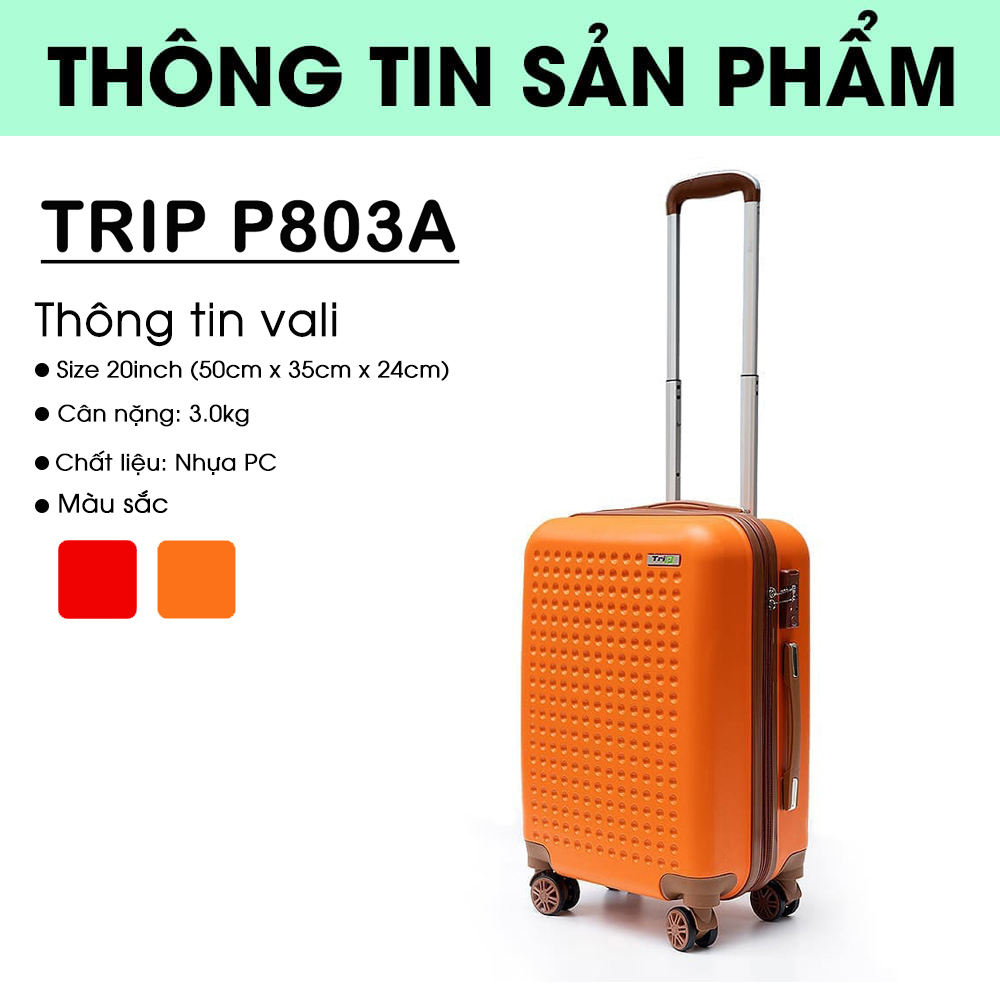 TẶNG TÚI ĐỰNG GIÀY + THẺ TAG - Vali kéo TRIP P803A có dây kéo mở rộng size 20inch nhựa PC - Bảo hành 5 năm - Hàng chính hãng