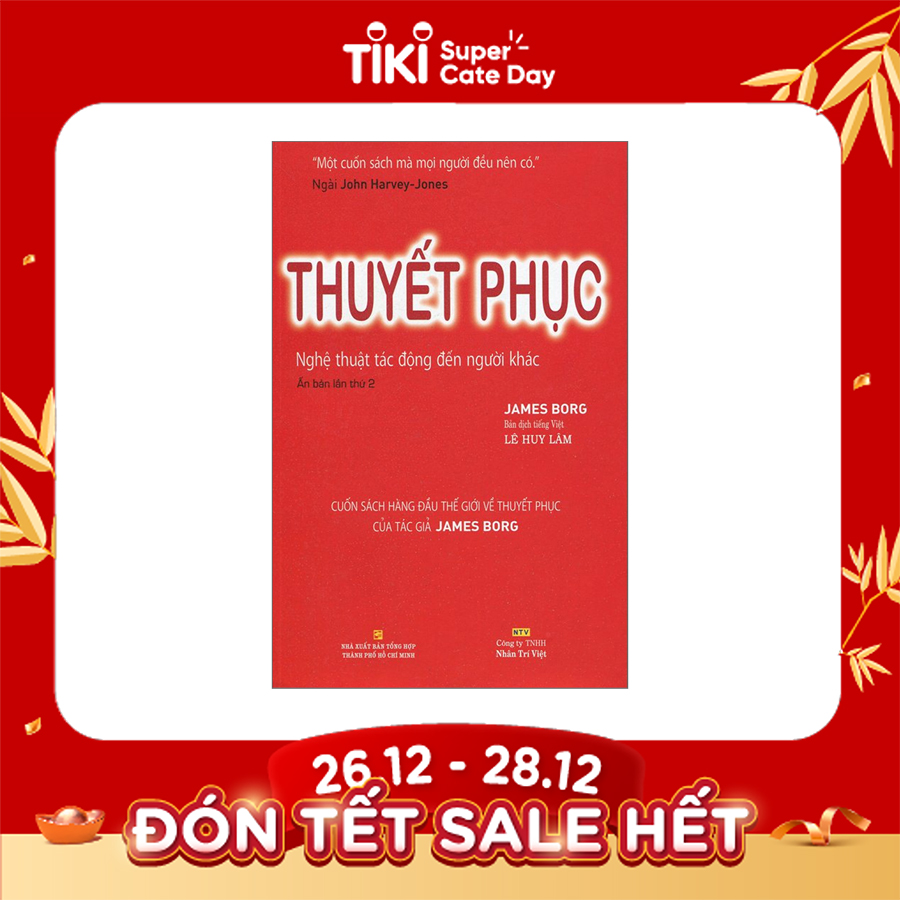 Thuyết Phục - Nghệ Thuật Tác Động Đến Người Khác Tái Bản 2014
