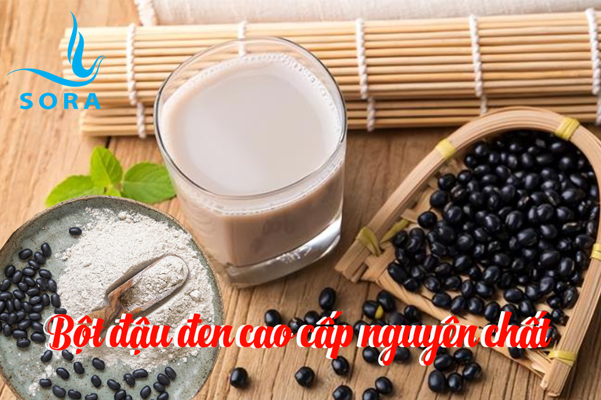 Sora Bột đậu đen cao cấp nguyên chất 100%