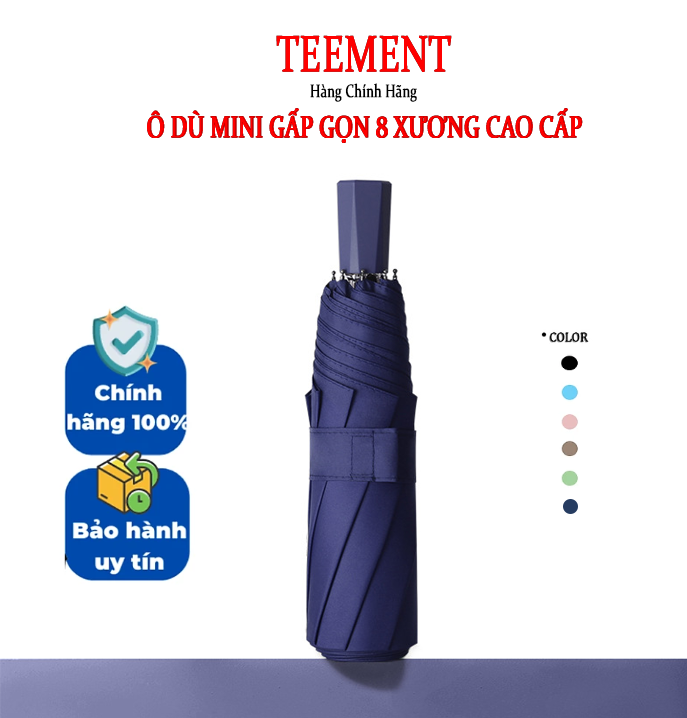 Ô Dù Che Mưa, Che Nắng, Gấp Gọn Tiện Lợi, Thiết Kế Sang Trọng Và Bền Bỉ, Ô Dù Có Lựa Chọn Màu Sắc- Hàng Chính Hãng Teement