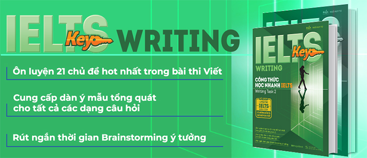 IELTS Key Writing - Công Thức Học Nhanh IELTS - Writing Task 2