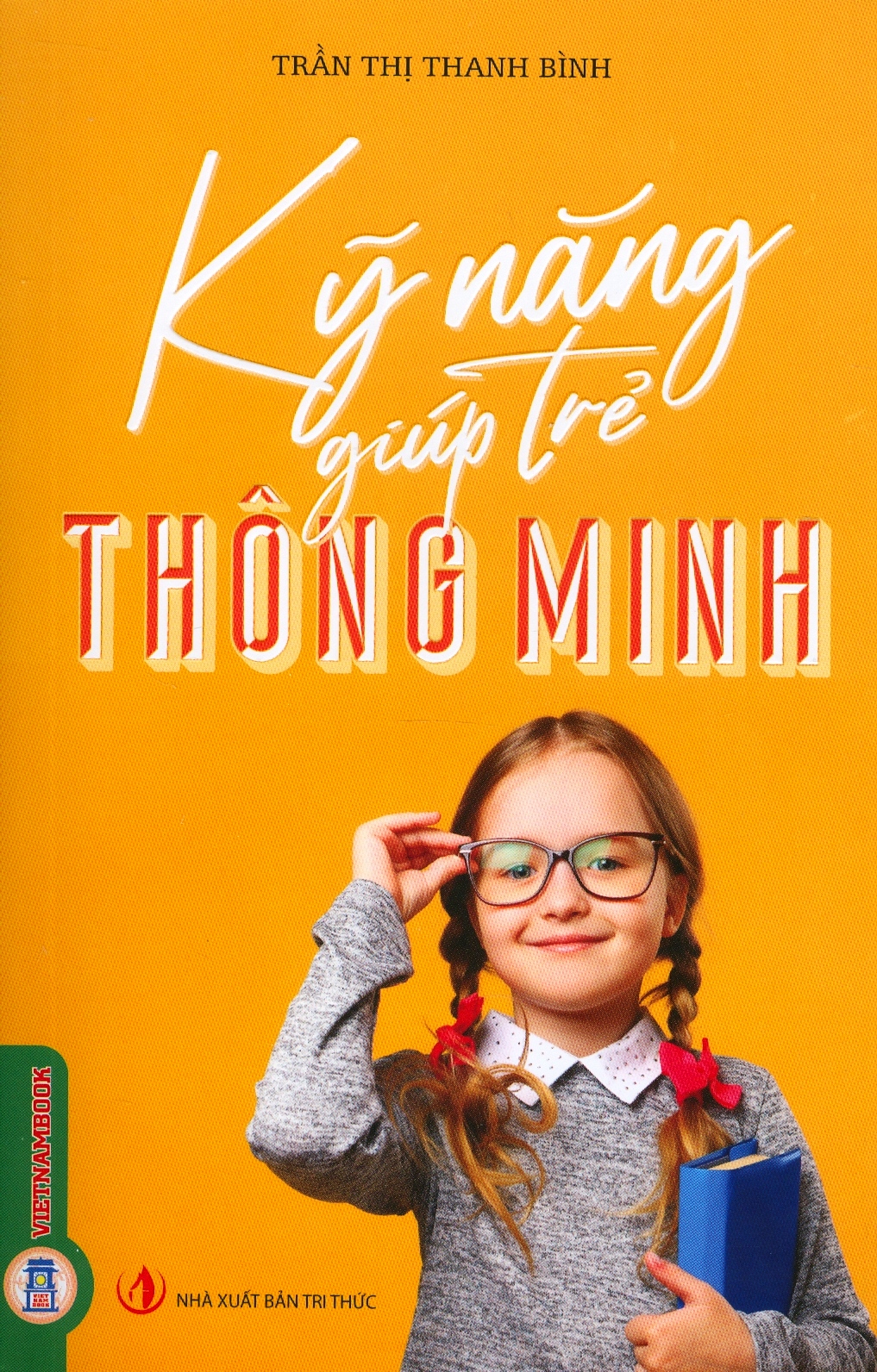 Kỹ Năng Giúp Trẻ Thông Minh