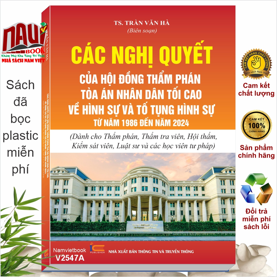 Các Nghị Quyết Của Hội Đồng Thẩm Phán Tòa Án Nhân Dân Tối Cao Về Hình Sự Và Tố Tụng Hình Sự