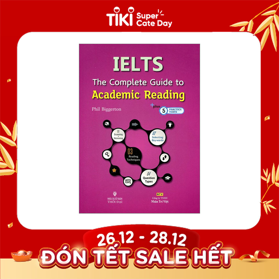 IELTS The Complete Guide To Academic Reading