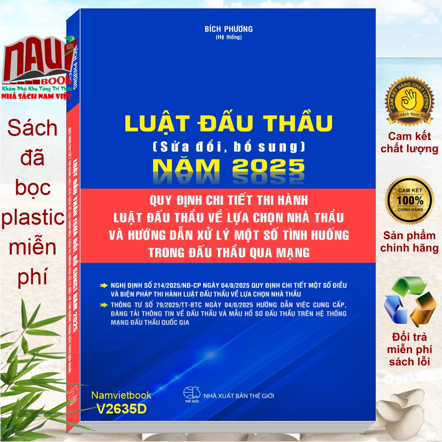 Sách Luật Đấu Thầu sửa đổi, bổ sung năm 2025 - Quy Định Chi Tiết Thi Hành Luật Đấu Thầu Về Lựa Chọn Nhà Thầu Và Hướng Dẫn Xử Lý Một Số Tình Huống Trong Đấu Thầu Qua Mạng (Thông tư số 79/2025/TT-BTC)