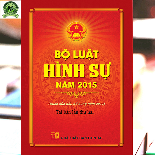 Bộ luật hình sự 2015 sửa đổi, bổ sung 2017