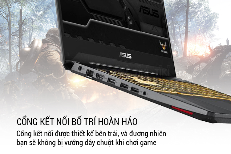 Laptop Asus TUF Gaming FX505GE-BQ049T Core i5-8300H/ Win10 (15.6 FHD IPS) - Hàng Chính Hãng
