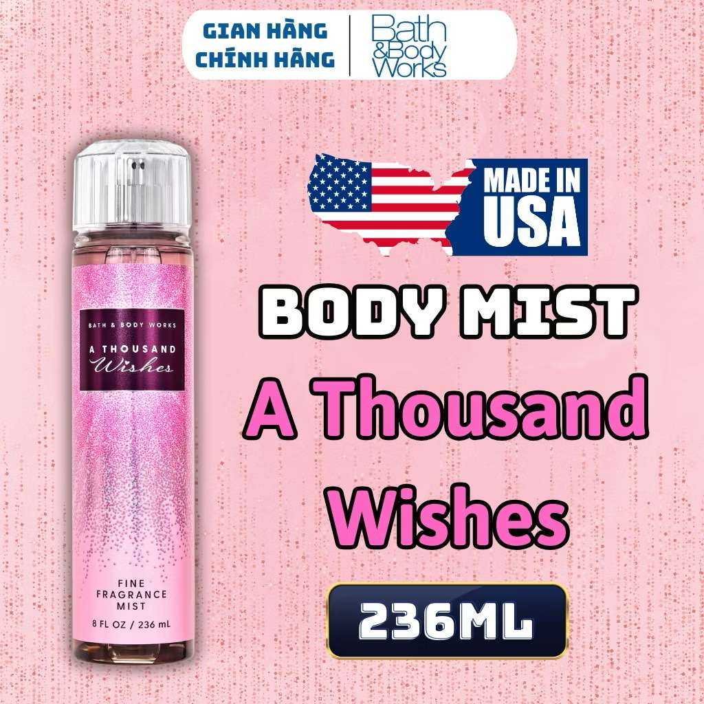 Body Mist Bath And Body Works Nam Nữ Chính Hãng A Thousand Wishes, Xịt Thơm Body Toàn Thân Hương Nước Hoa 236ml