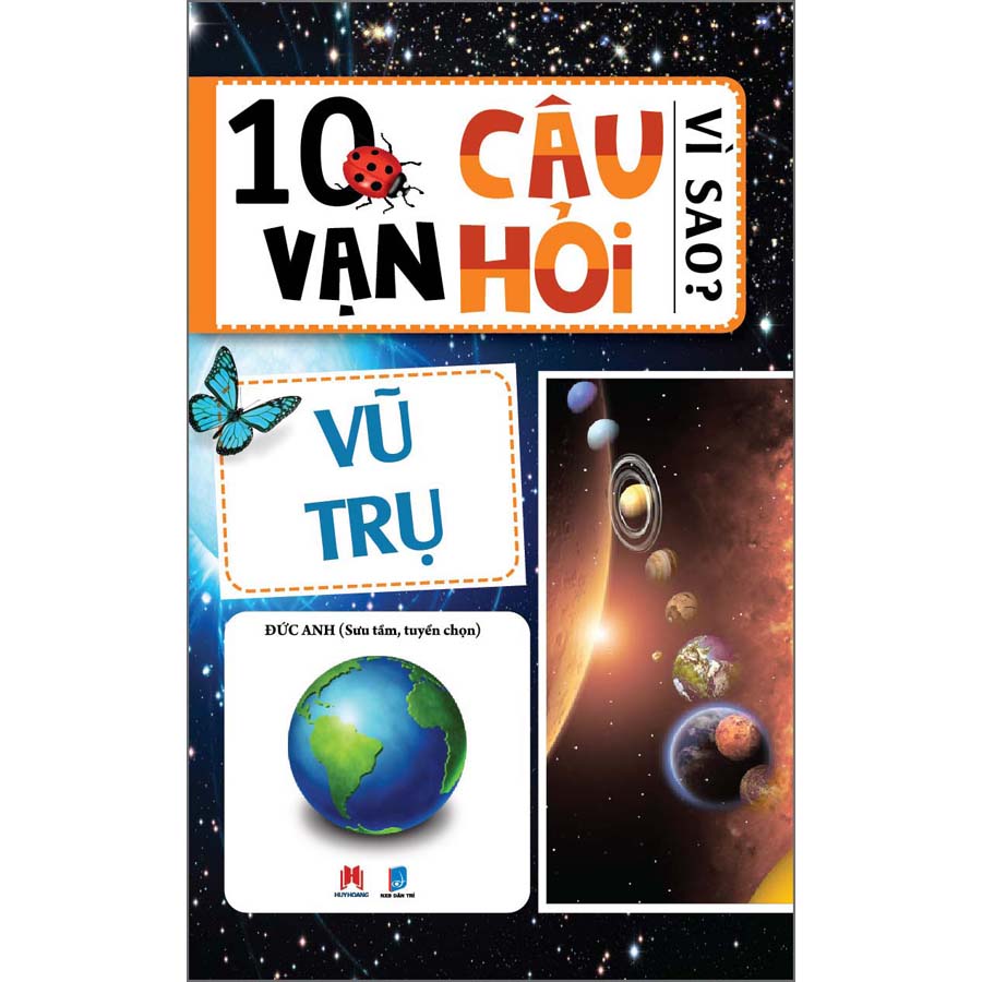 10 Vạn Câu Hỏi Vì Sao  Vũ Trụ Tái Bản