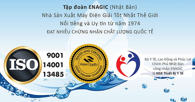 Tập đoàn Enagic đạt nhiều chứng nhận chất lượng quốc tế giúp người dùng an tâm sử dụng