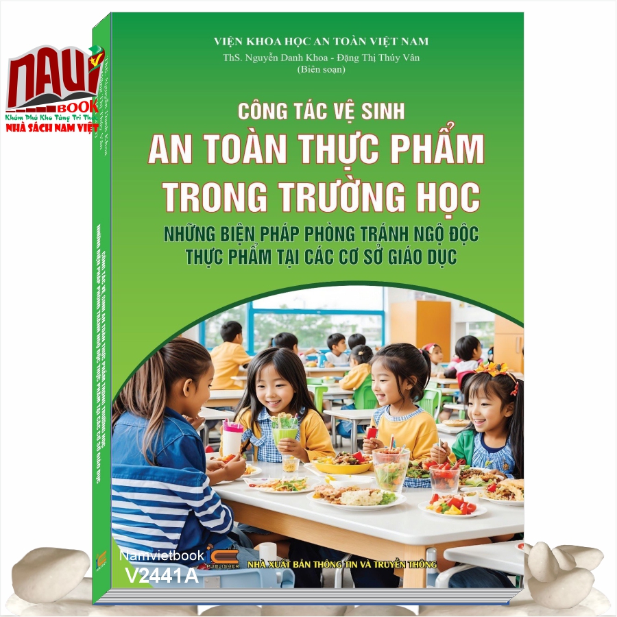 Sách Công Tác Vệ Sinh An Toàn Thực Phẩm Trong Trường Học, Những Biện Pháp Phòng Tránh Ngộc Độc Thực Phẩm Tại Các Cơ Sở Giáo Dục