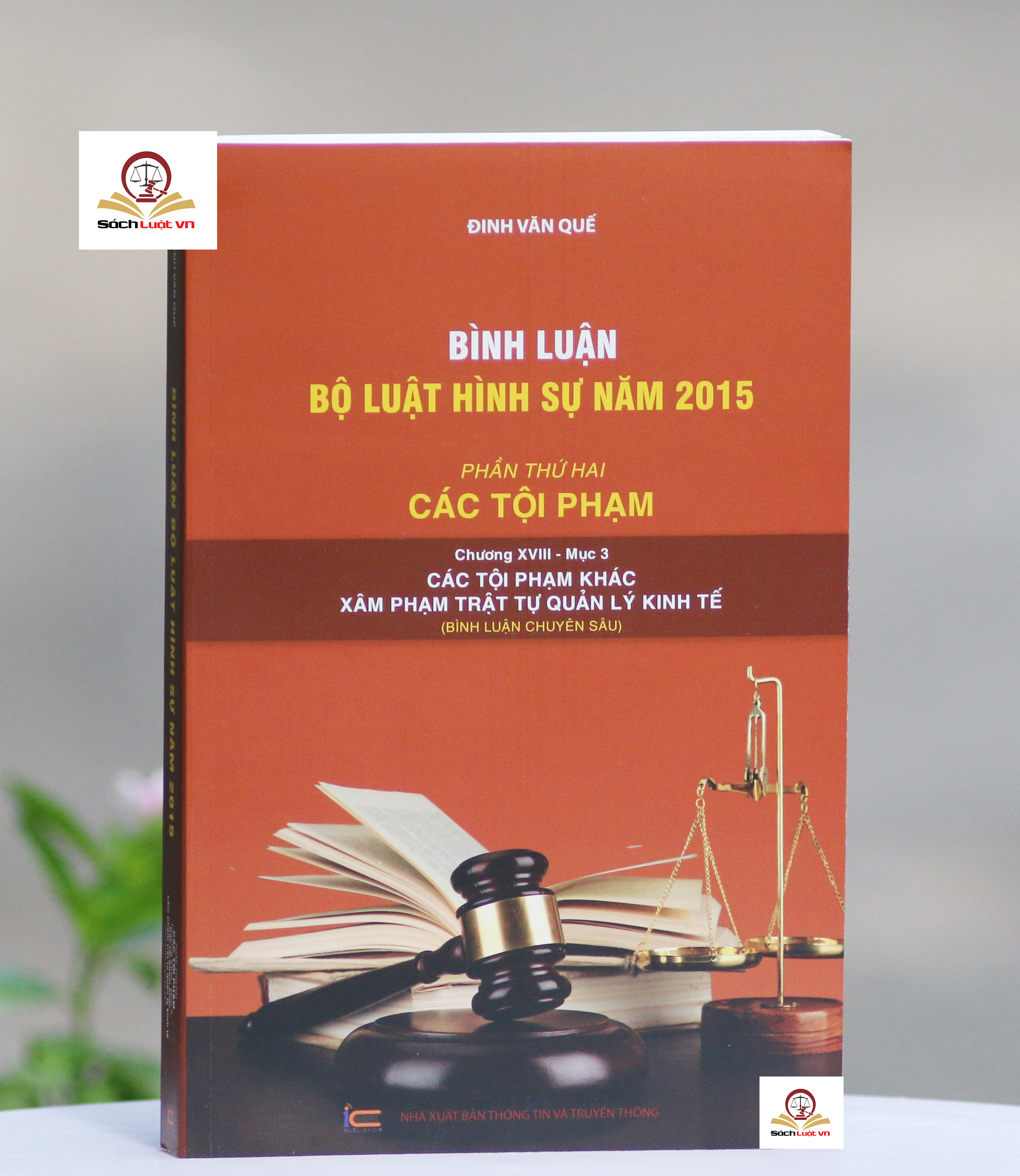 Bình luận Bộ luật Hình sự năm 2015 (Phần hai-Các tội phạm), Chương XVIII, Mục 3: xâm pham trật tự quản lý kinh tế