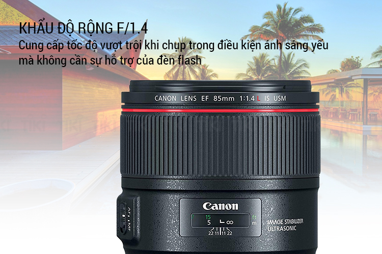Lens Canon EF 85mm f/1.4L IS USM - Hàng Chính Hãng