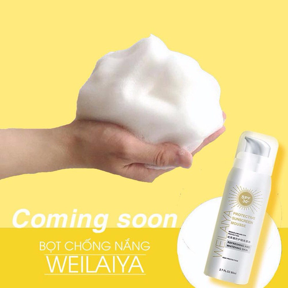 Bọt c.hống nắng Weilaiya Protective Sunscreen Mousse Spf 30+ giúp bảo vệ khỏi tia UV, trắng da 80ml