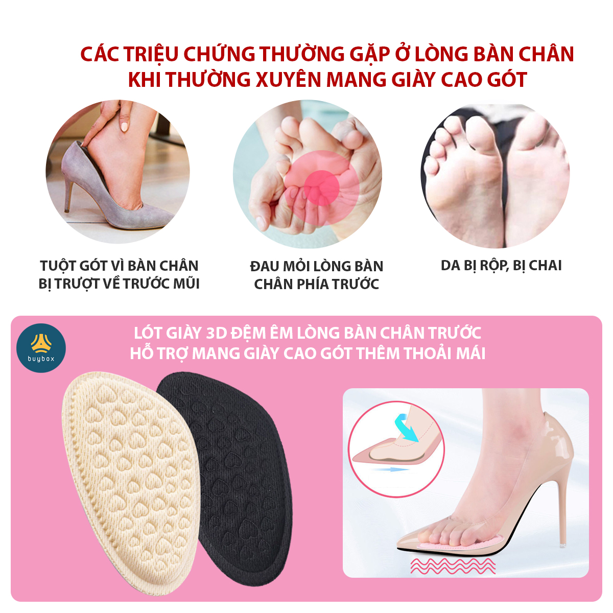 Triệu chứng thường gặp khi mang giày cao gót và giải pháp đến từ Lót giày cao gót chống trượt bàn chân về phía mũi và đệm êm gang bàn chân - buybox - BBPK161