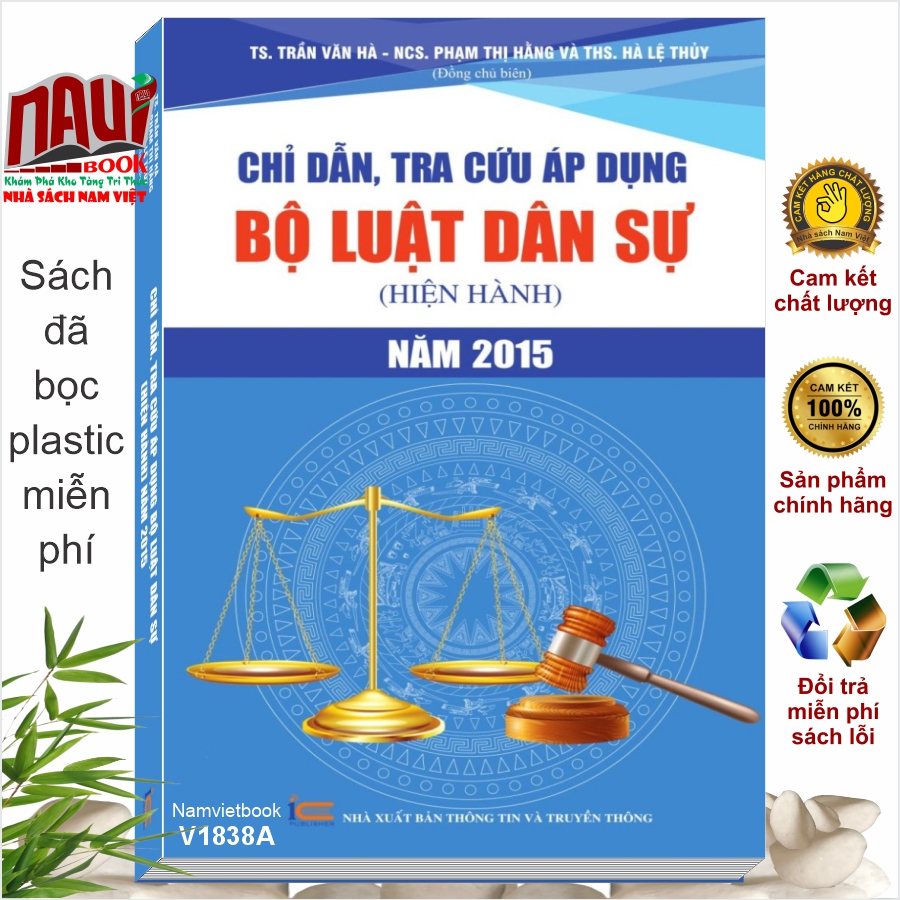 Sách Chỉ Dẫn Tra Cứu Áp Dụng Bộ Luật Dân Sự (Hiện Hành) Năm 2015 – Chủ biên: TS. Trần Văn Hà, NCS. Phạm Thị Hằng, ThS. Hà Lệ Thủy