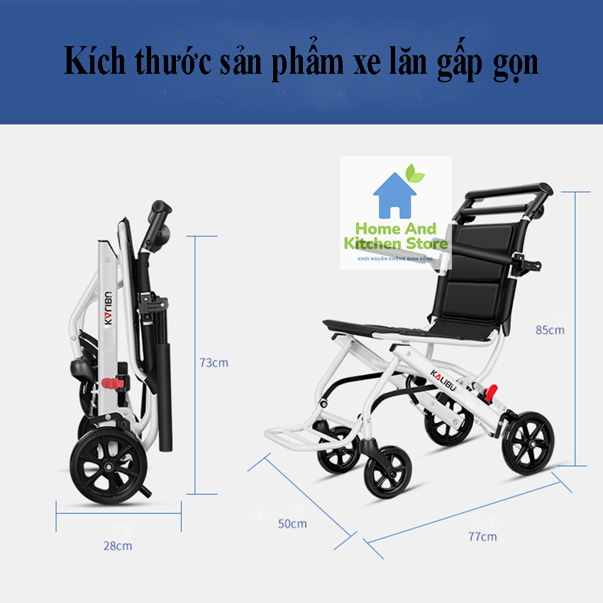 Xe đẩy người già gấp gọn, Xe lăn gấp gọn KALIBU - xe lăn du lịch gấp gọn xách tay siêu nhẹ phù hợp cho người già, người khuyết tật, người bị tai biến