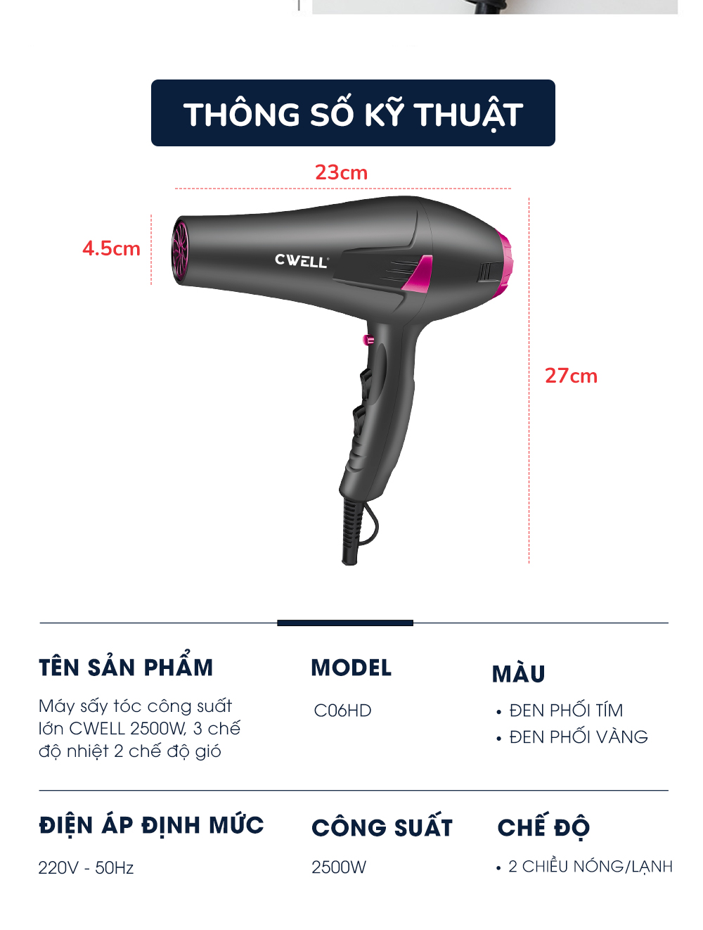 Máy sấy tóc công suất lớn CWELL 2500W, 3 chế độ nhiệt 2 chế độ gió, tạo kiểu tóc Chuẩn Salon C06HD