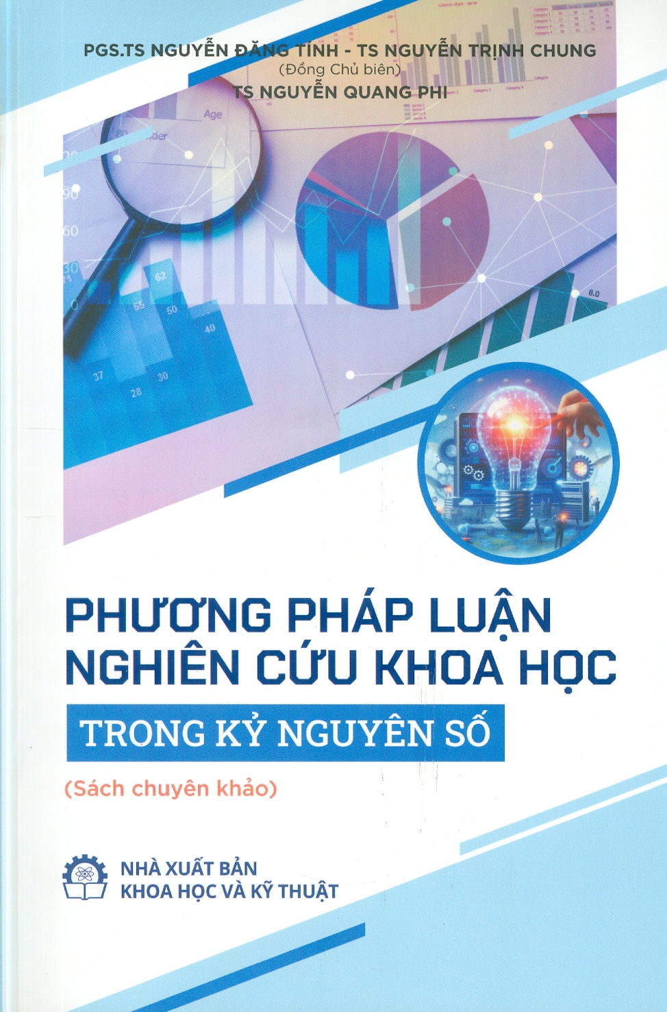 Phương Pháp Luận Nghiên Cứu Khoa Học Trong Kỷ Nguyên Số (Sách chuyên khảo)