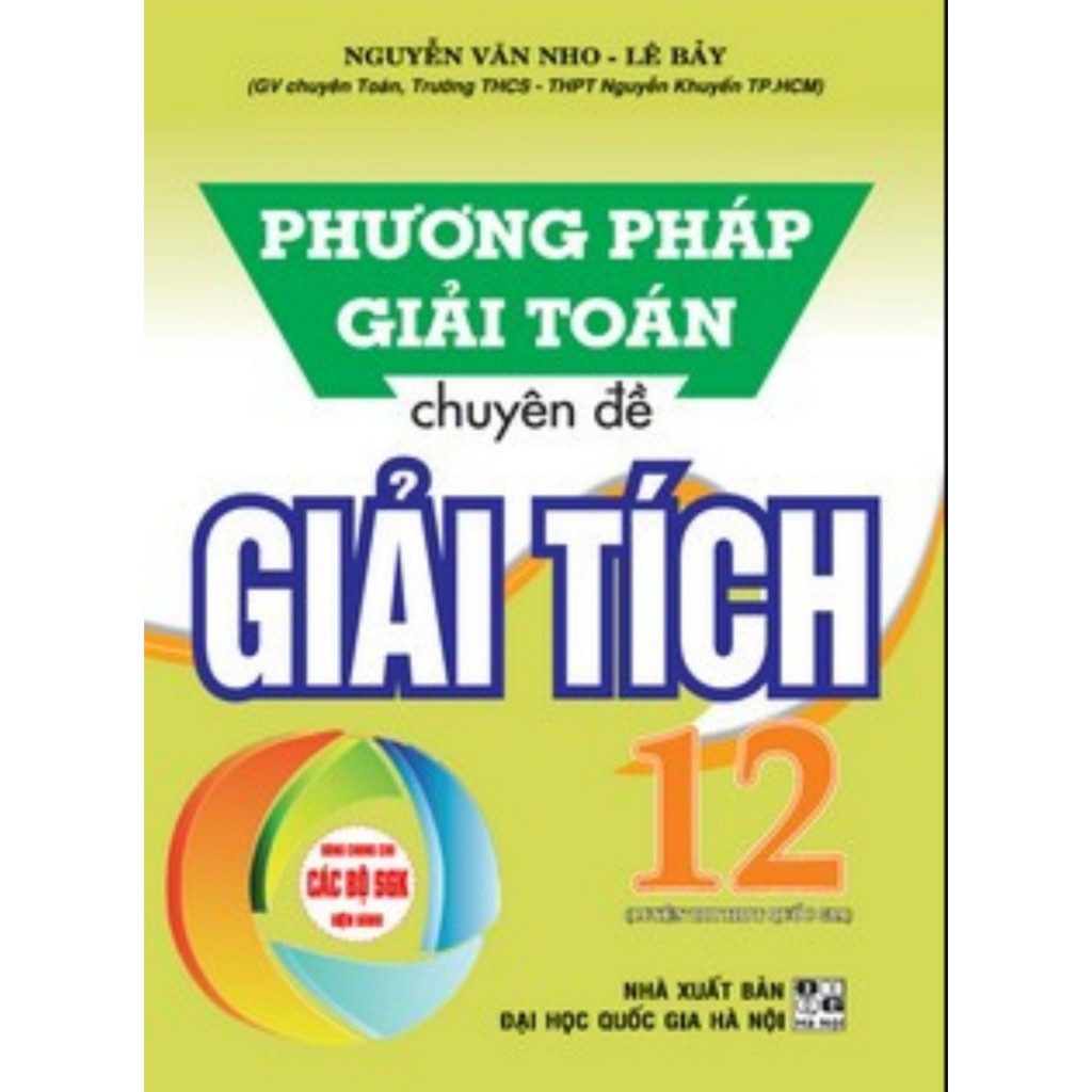 Sách Phương Pháp Giải Toán Chuyên Đề Giải Tích 12
