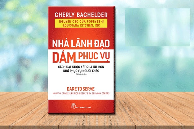 nhà lãnh đạo dám phục vụ cách đạt được kết quả tốt hơn nhờ phục vụ người 1