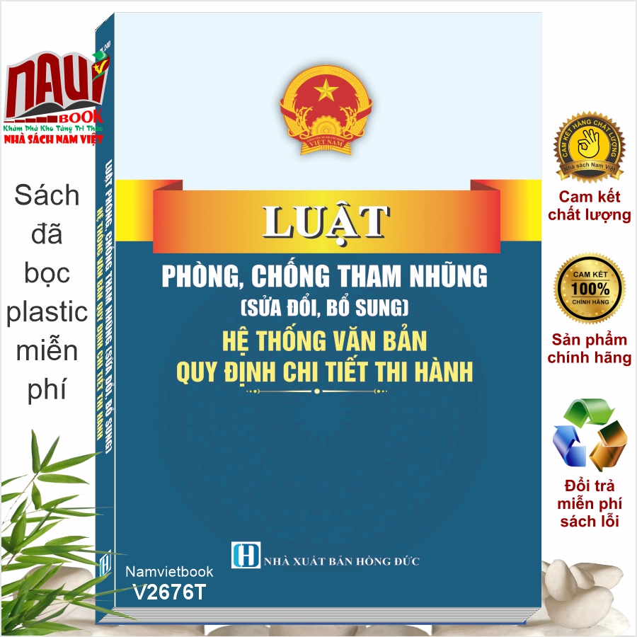 Luật Phòng Chống Tham Nhũng (Sửa Đổi, Bổ Sung) - Hệ Thống Văn Bản Quy Định Chi Tiết Thi Hành