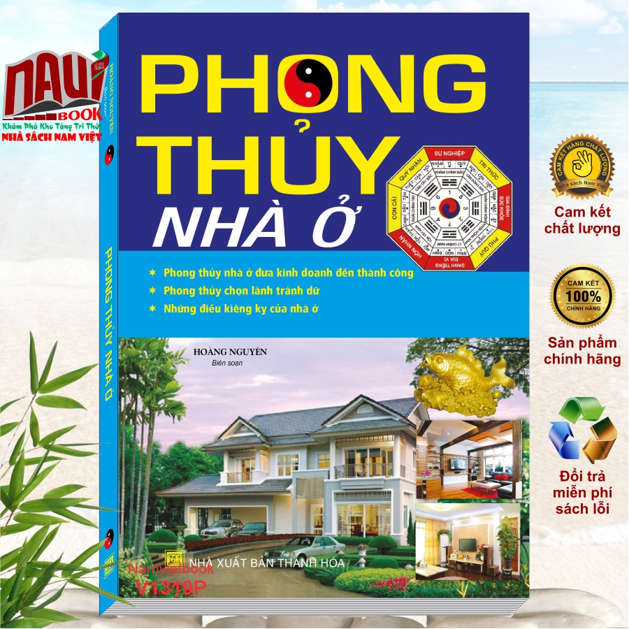 Sách PHONG THỦY NHÀ Ở ĐƯA KINH DOANH ĐẾN THÀNH CÔNG