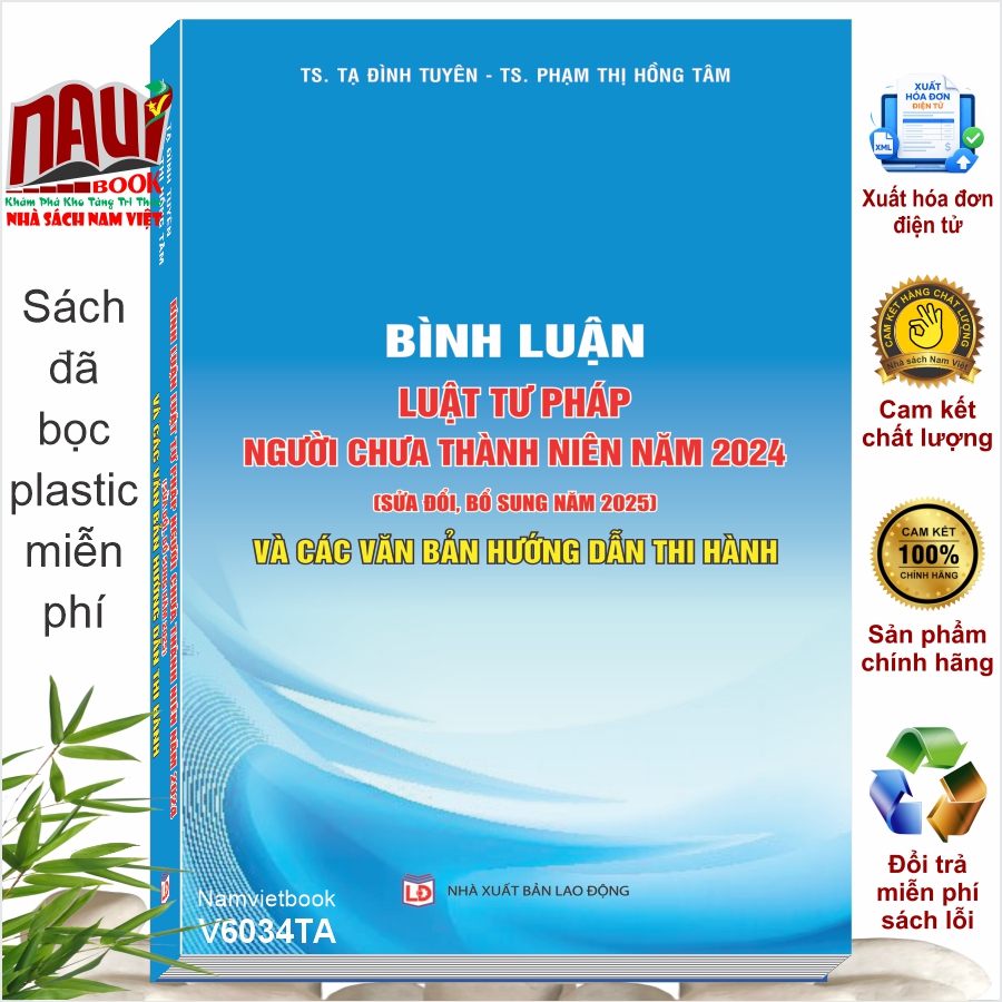 Bình luận Luật Tư pháp người chưa thành niên năm 2024 (sửa đổi, bổ sung năm 2025) và các văn bản hướng dẫn thi hành” của TS. Tạ Đình Tuyên và TS. Phạm Thị Hồng Tâm.