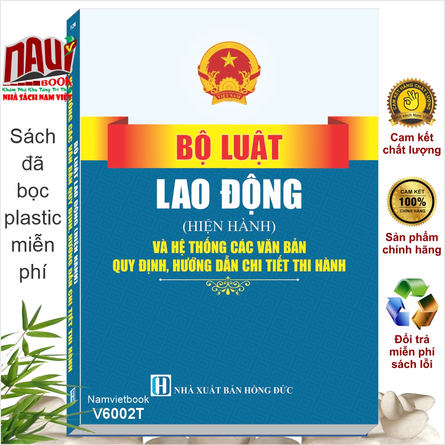Sách Bộ Luật Lao Động (Hiện Hành) Và Hệ Thống Các Văn Bản Quy Định, Hướng Dẫn Chi Tiết Thi Hành