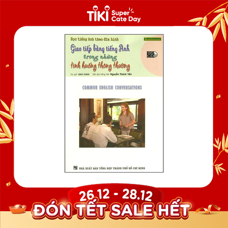 Giao Tiếp Bằng Tiếng Anh Trong Những Tình Huống Thông Thường Kèm VCD