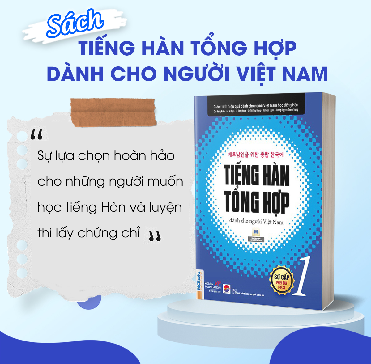 Giáo trình tiếng Hàn tổng hợp dành cho người Việt Nam – Sơ cấp 1 bản đen trắng (tặng kèm bookmark PS)