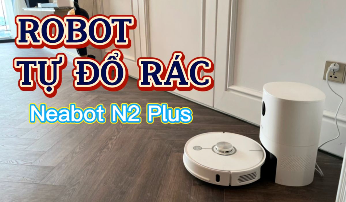 Robot tự đổ rác hút bụi lau nhà Neabot Nomo N2 White