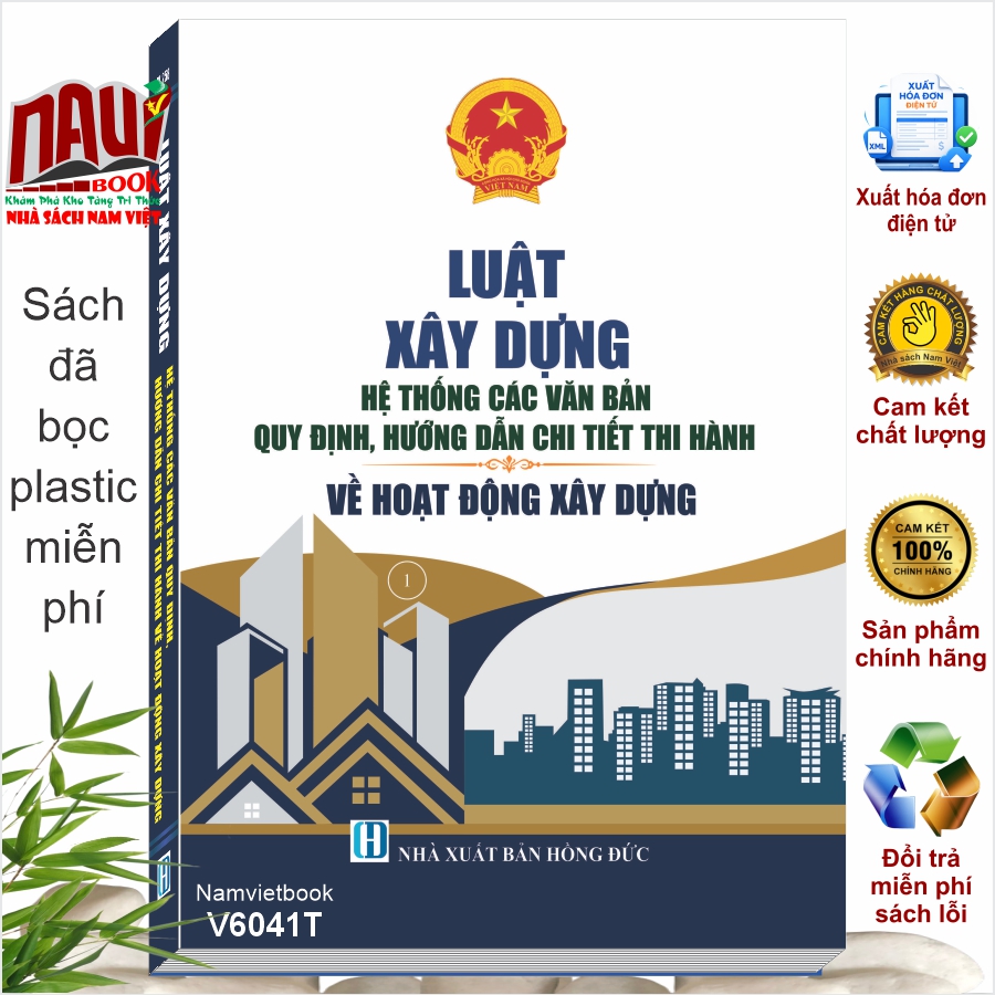 Sách Luật Xây Dựng - Hệ Thống Các Văn Bản Quy Định, Hướng Dẫn Chi Tiết Thi Hành Về Hoạt Động Xây Dựng