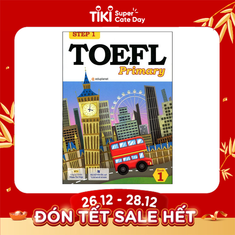 TOEFL Primary Book 1 Step 1 Kèm CD Hoặc File MP3
