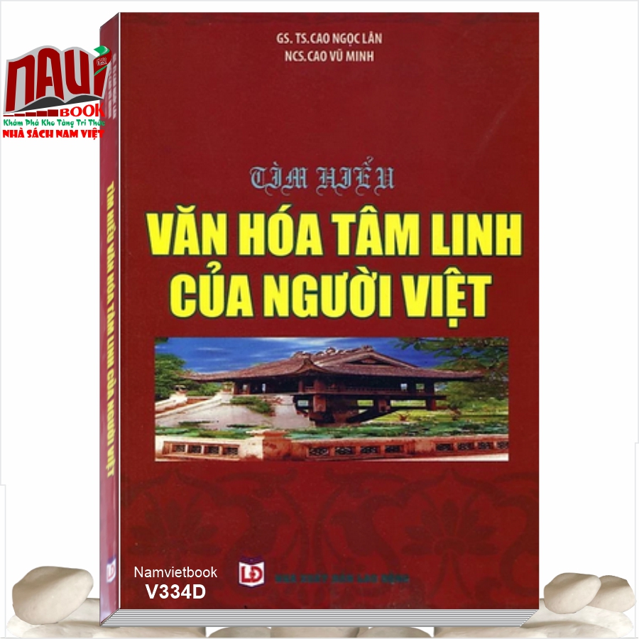 Tìm Hiểu Văn Hóa Tâm Linh Của Người Việt