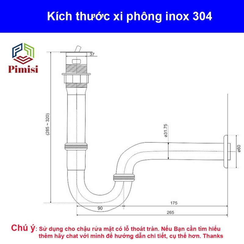 Kích thước xi phông inox 304 Pimisi