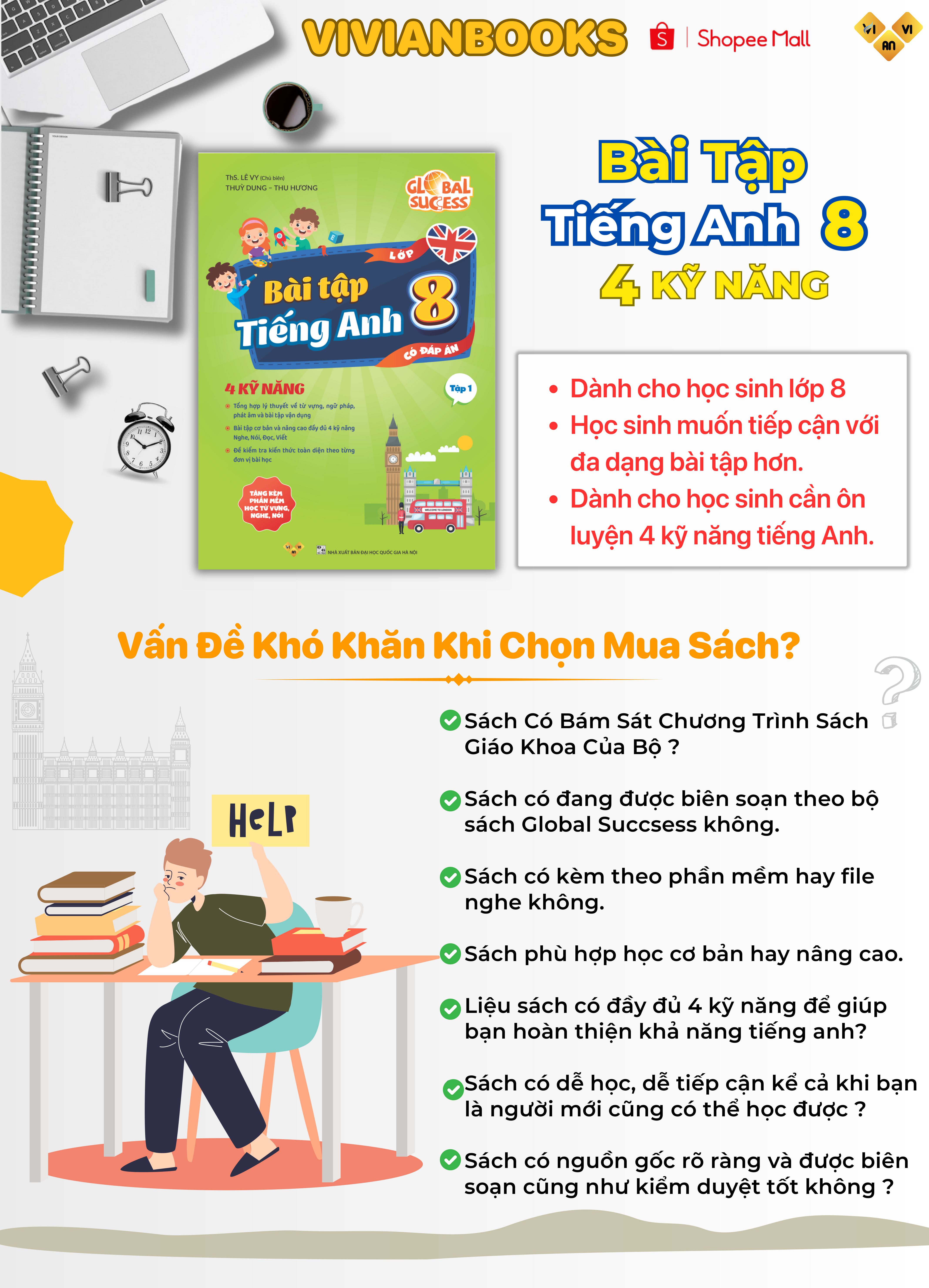 Bài tập tiếng Anh lớp 8, 4 kỹ năng Global Success 8 (Có đáp án) – Tập 1 – ThS. Lê Vy – Anh ngữ Vivian