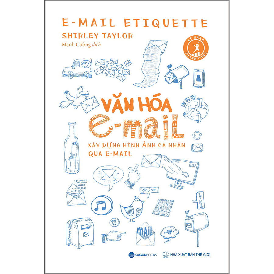 Sách Văn Hóa E-Mail Xây Dựng Hình Ảnh Cá Nhân Qua E-Mail
