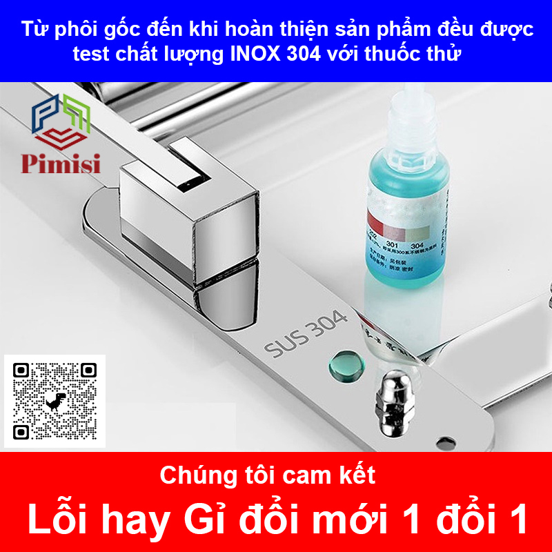 Kệ nhà tắm Pimisi được test chất lượng inox 304 với thuốc thử