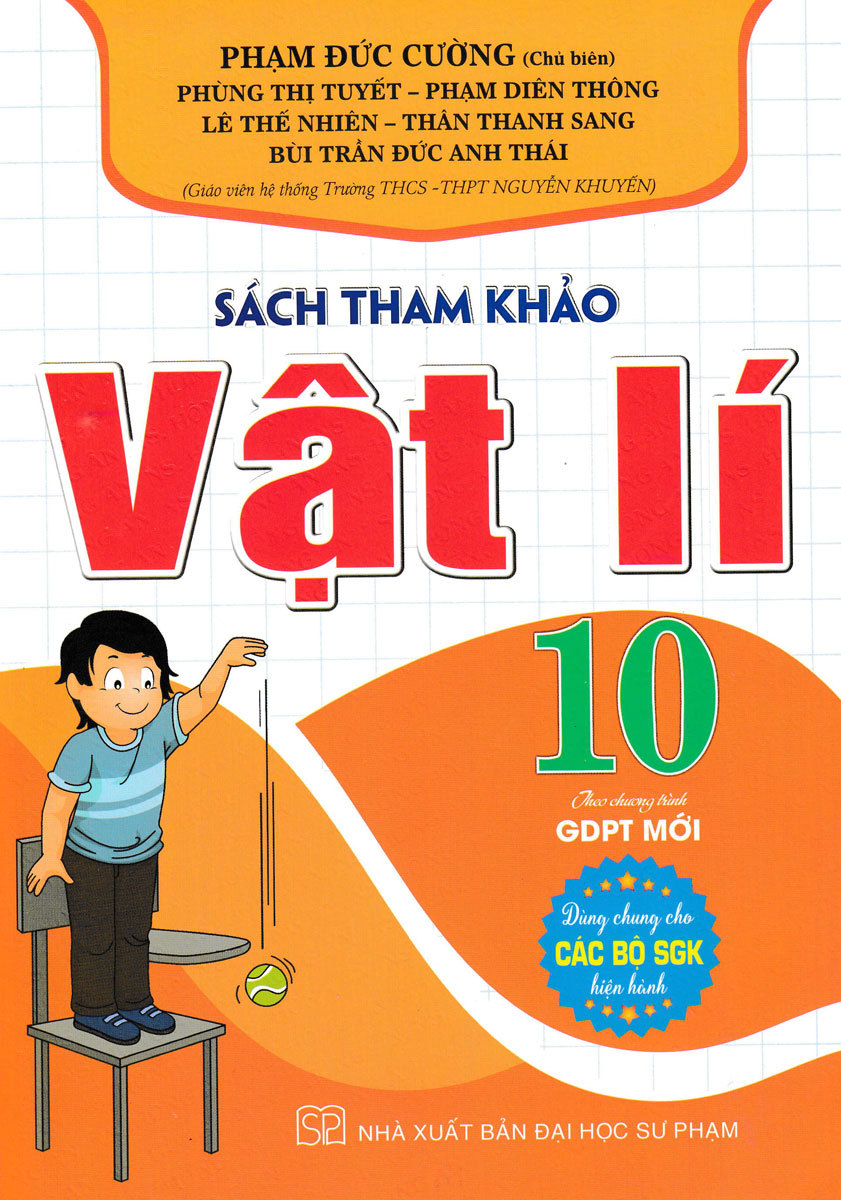 Sách Tham Khảo Vật Lí Lớp 10 (Dùng Chung Cho Các Bộ SGK Hiện Hành) - HA
